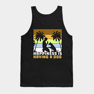 Happiness Is Having A Dog Gift Idea For Dogs Lovers Tank Top